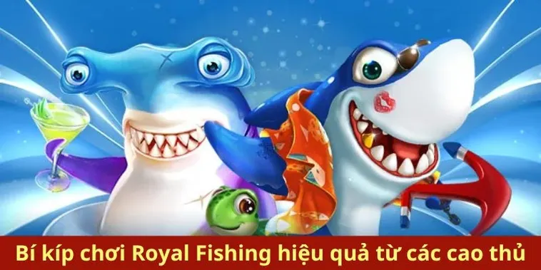 Khám Phá Trò Chơi Bắn Cá Royal Fishing BJ88 Đầy Kịch Tính