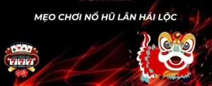 Bí Quyết Chinh Phục Nổ Hũ Lân Hái Lộc Tại BJ88 Dễ Dàng